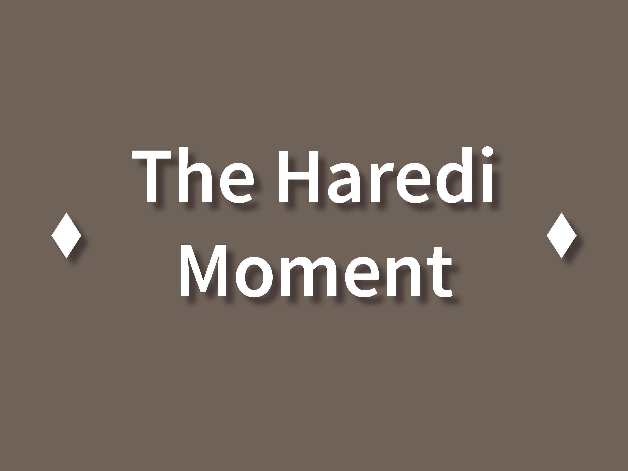 The Haredi Moment: An Online Forum, Part 1
