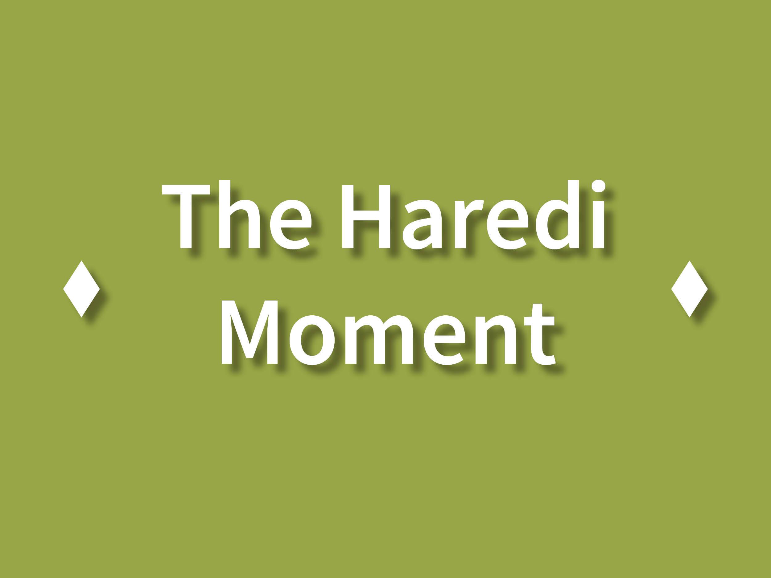 The Haredi Moment: An Online Forum, Part 3