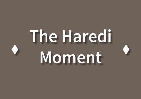 gray background with large text that says, "The Haredi Moment" in white