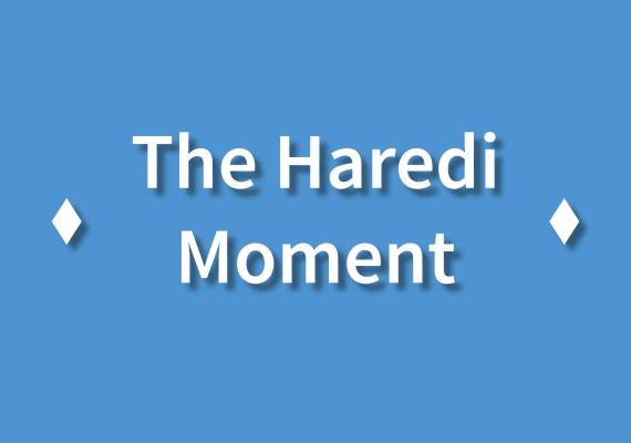 light blue background with large text that says, "The Haredi Moment" in white