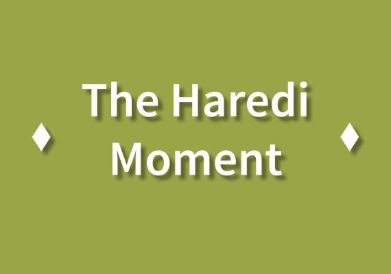 light green background with large text that says, "The Haredi Moment" in white
